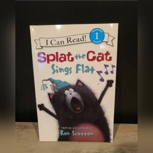 Splat the Cat: Splat the Cat Sings Flat (I Can Read Level 1) by Scotton, Rob